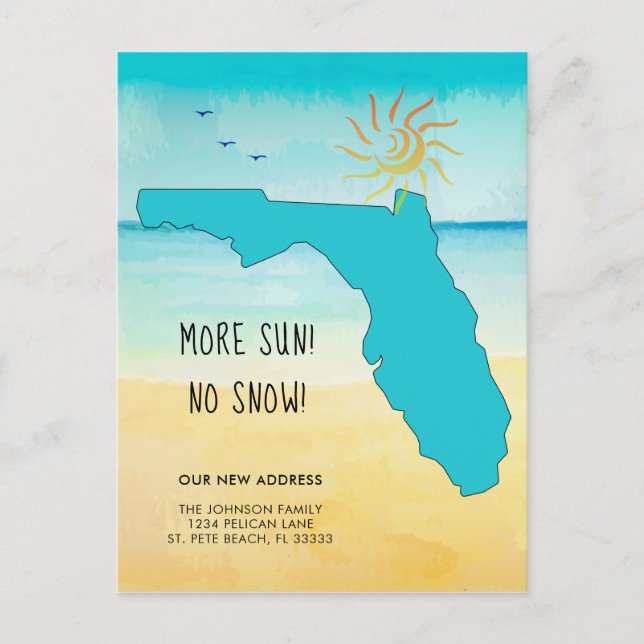 More Sun! No Snow! Moved to Florida Announcement Postcard (Front)