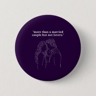 More Than a Married Couple, But Not Lovers 6 Cm Round Badge