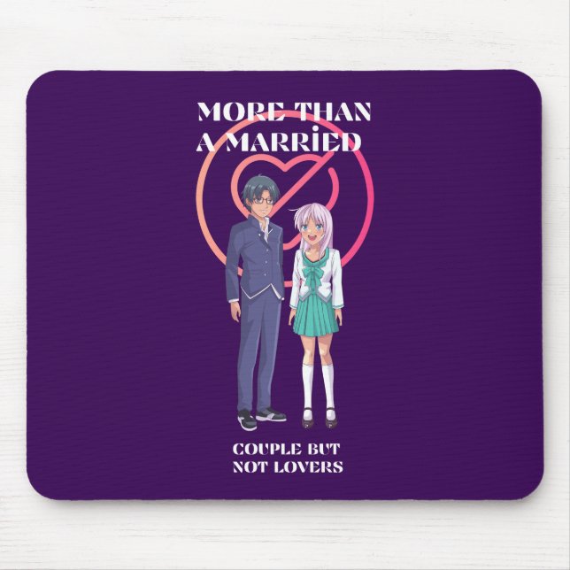 More Than a Married Couple, But Not Lovers Mouse Pad (Front)