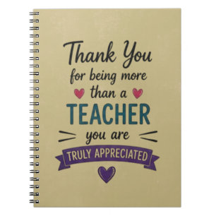 More Than a Teacher Truly Appreciated Notebook