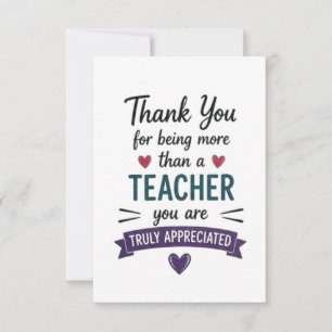 More Than a Teacher Truly Appreciated Thank You Card