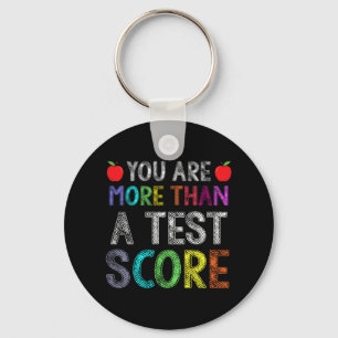 More Than A Test Score Costume Testing Day Gift Key Ring