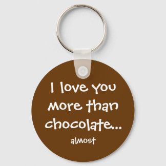 More Than Chocolate Key Ring