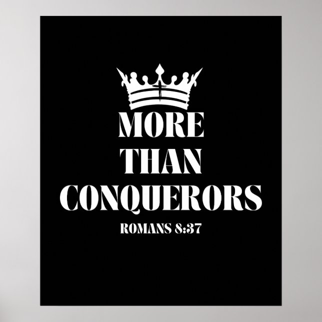 More Than Conquerors – Romans 8:37 Poster (Front)
