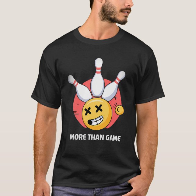 More Than Game – Funny Bowling Emoji Strike Tee (Front)