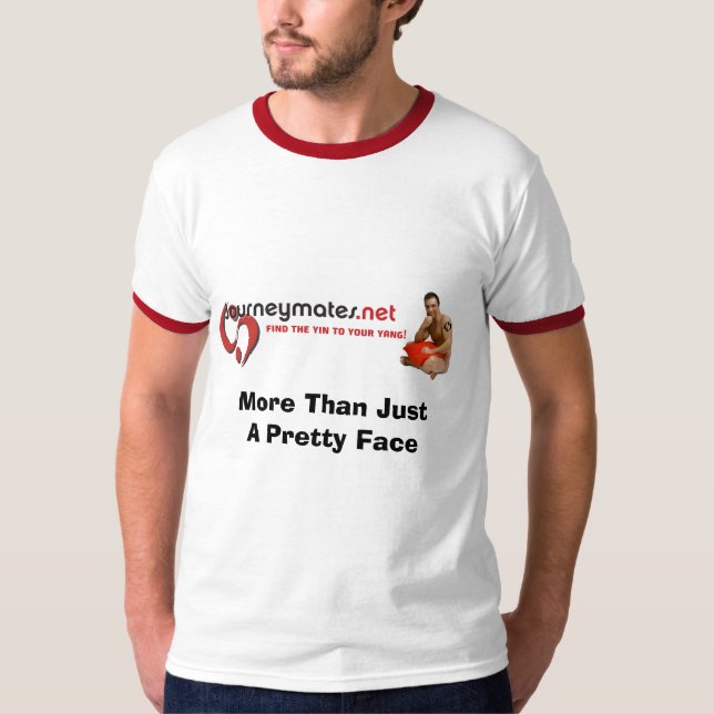 More Than Just A Pretty Face T-Shirt (Front)