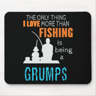 More Than Love Fishing Grumps Special Grandpa Mouse Pad