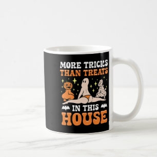 More Tricks Than Treats In This House Y Halloween Coffee Mug