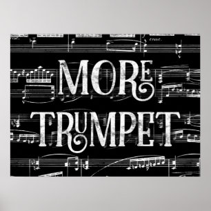More Trumpet Chalkboard - Black White Music Poster