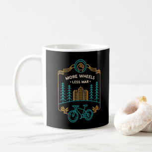 More Wheels Less War 1 Coffee Mug