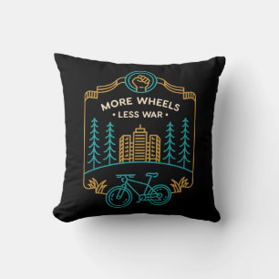 More Wheels Less War 1 Cushion