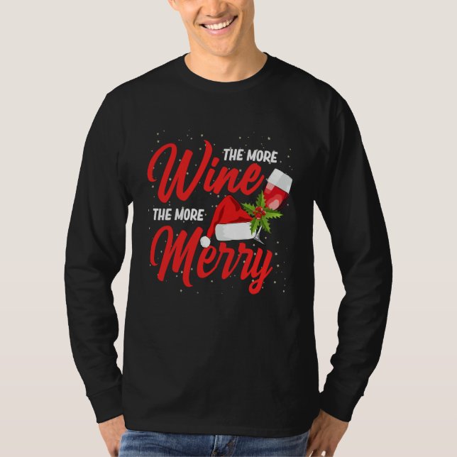 More Wine More Merry Drinking Drinker Sayings Grap T-Shirt (Front)