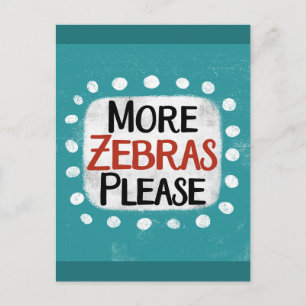 More Zebras Please Postcard