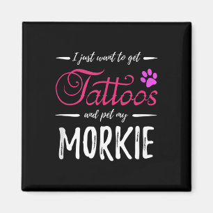 Morkie Dog Lover Tattoo Funny Dog Mum Gift Idea Magnet