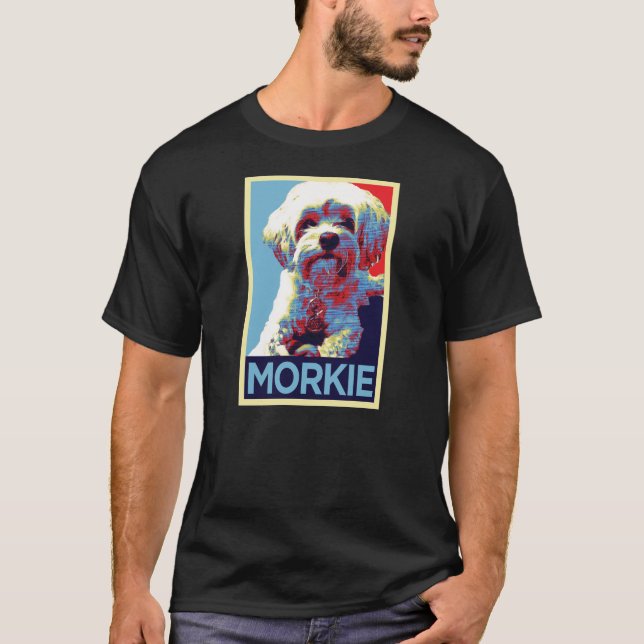 Morkie Hope  T-Shirt (Front)