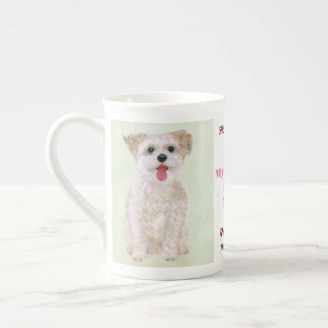 Morkie Say What You Will China Mug (Left)