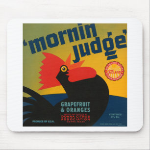 Mornin Judge Grapefruit and Oranges Mouse Pad