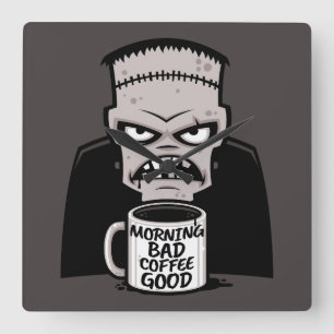 Morning Bad Coffee Good Reanimated Monster Square Wall Clock