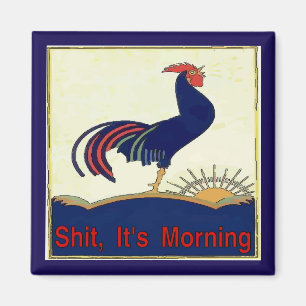 Morning Calls Rooster Magnet