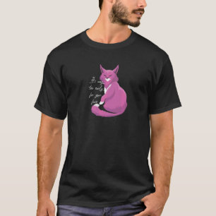 Morning Cat It's Way Too Early For Your Face  2 T-Shirt