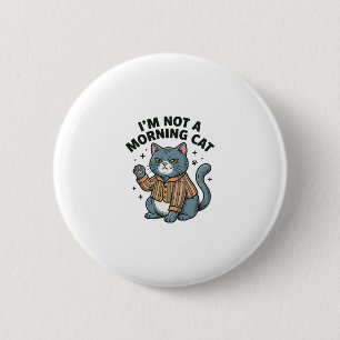 Morning Cat Vintage Engraving Funny Cat T-Shirt De 6 Cm Round Badge