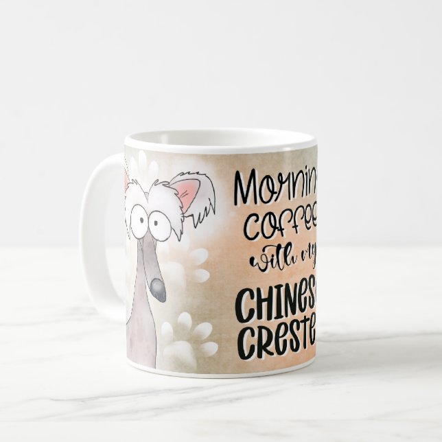 Morning Coffee Featuring Chinese Crested Dogs Mug (Front Left)