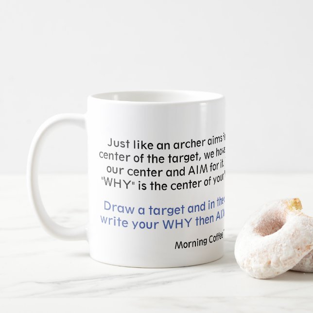 Morning Coffee Series "Know Your WHY" Mug (With Donut)