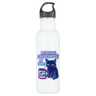Morning Conversation? Or Threat? Cat  710 Ml Water Bottle