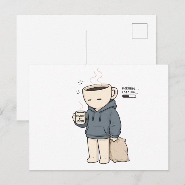 Morning Loading Powered By Coffee Funny Coffee Lov Postcard (Front/Back)