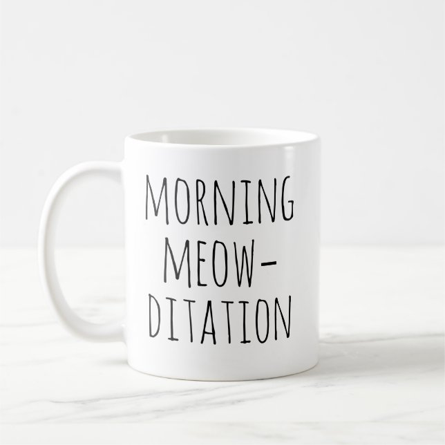 Morning Meow‑ditation Calm Typography Cat Coffee Mug (Left)