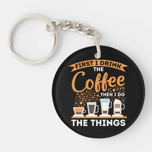 Morning Motivation Boost - Coffee Lover Mantra Key Ring (Front)