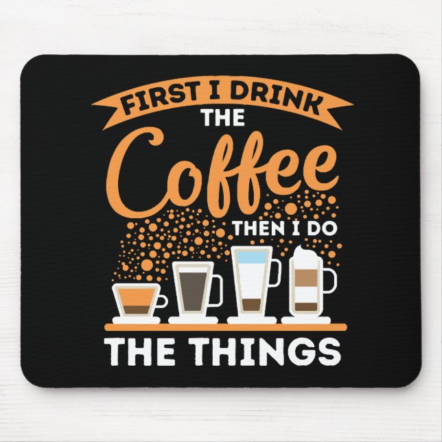 Morning Motivation Boost - Coffee Lover Mantra Mouse Pad (Front)
