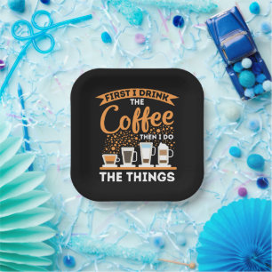 Morning Motivation Boost - Coffee Lover Mantra Paper Plate
