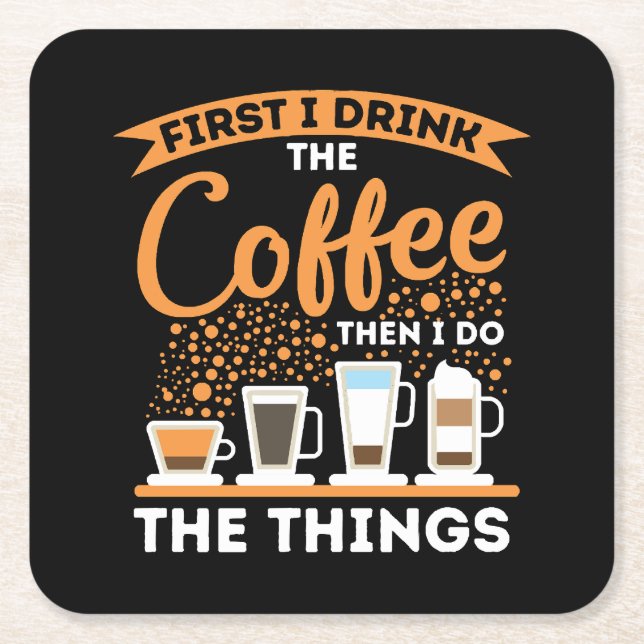 Morning Motivation Boost - Coffee Lover Mantra Square Paper Coaster (Front)