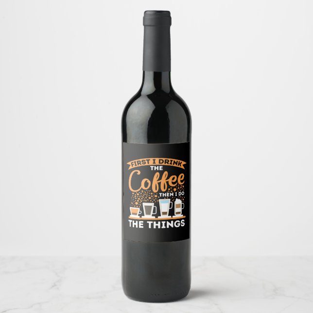 Morning Motivation Boost - Coffee Lover Mantra Wine Label (Front)