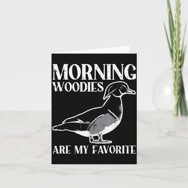 Morning My Favorite Duck Hunting Funny Hunter Men  Card (Front)
