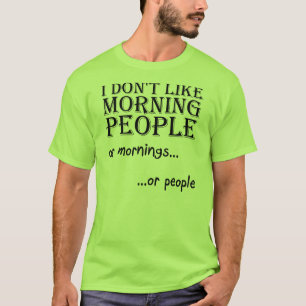 Morning People T-shirt