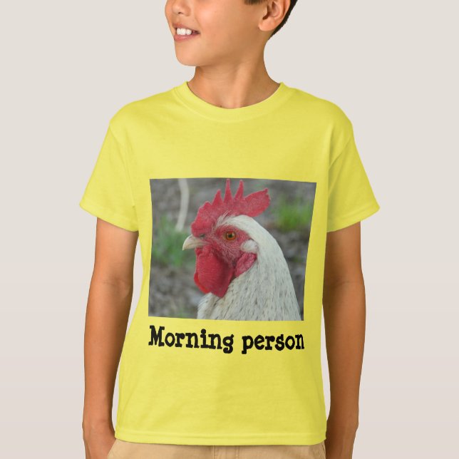 Morning person cockerel T-Shirt (Front)