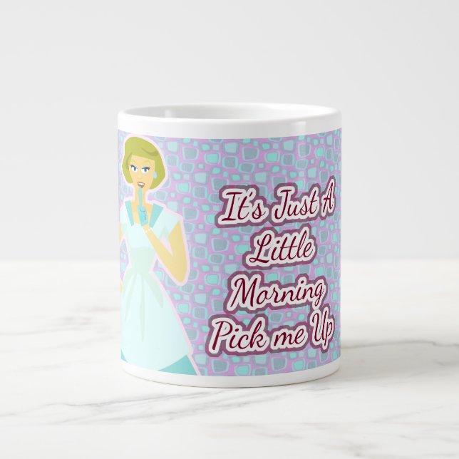 Morning Pick Me Up Sassy Retro Housewife Large Coffee Mug (Front)