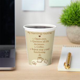 Morning Routine Coffee Mug Funny Caffeine Depend Paper Cups