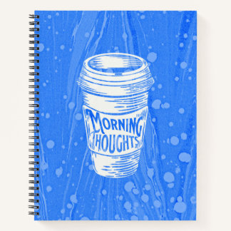 Morning Thoughts over Coffee Notebook