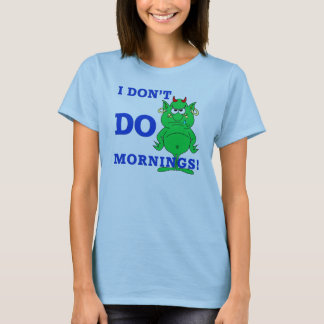 Morning Warning T-Shirt