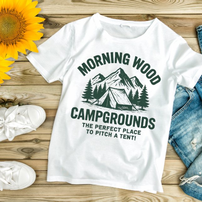 Morning Wood Campgrounds T-Shirt (Creator Uploaded)