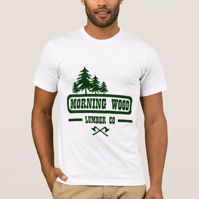 MORNING WOOD LUMBER CO, T-Shirt (Front)