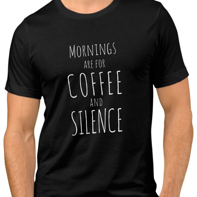 Mornings are for coffee & silence - funny  Tri-Blend shirt (Creator Uploaded)