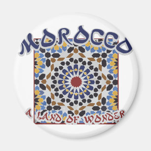 Morocco Land Of Wonder Magnet