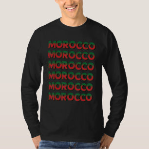 Morocco Moroccan Flag Motif Stacked Text T-Shirt