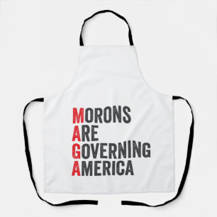 Morons Are Governing America 4th of July  Apron