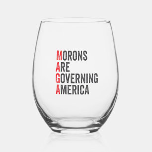 Morons Are Governing America 4th of July Stemless Wine Glass