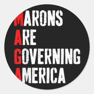 - Morons Are Governing America Anti Trump Politica Classic Round Sticker